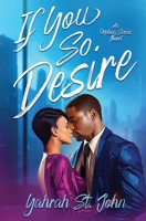 If You So Desire 0373861788 Book Cover