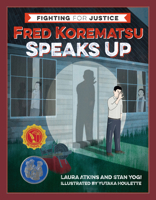 Fred Korematsu Speaks Up 1597143685 Book Cover