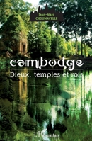 Cambodge: Dieux, temples et rois (French Edition) 2343077274 Book Cover
