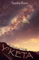 Y'keta (The Sky Road Trilogy #1) 0995928886 Book Cover