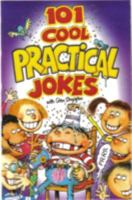 101 Cool Practical Jokes 1741572320 Book Cover