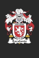Escalante: Escalante Coat of Arms and Family Crest Notebook Journal (6 x 9 - 100 pages) 169408664X Book Cover