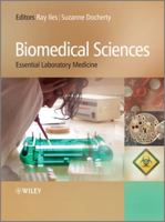 Biomedical Sciences 0470997745 Book Cover