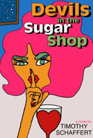 Devils in the Sugar Shop 193296133X Book Cover
