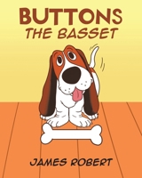 Buttons the Basset 1647017270 Book Cover