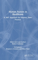Human Factors in Healthcare: A 360° Approach for Smarter, Safer Practice 1138498785 Book Cover
