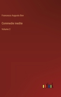 Commedie inedite: Volume 2 (Italian Edition) 3385061393 Book Cover