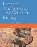 Financial Analysis and Time Value of Money: For Beginners B095GJ5STH Book Cover