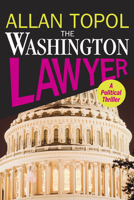 The Washington Lawyer 1590792661 Book Cover