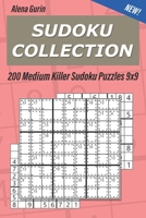 Sudoku Collection: 200 Medium Killer Sudoku Puzzles 9x9 169070537X Book Cover