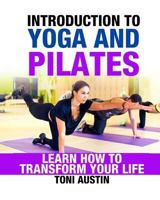 Introduction to Yoga and Pilates 1537449338 Book Cover