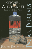 Kitchen Witchcraft: Crafts of a Kitchen Witch 1780998430 Book Cover