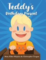 Teddy's Birthday Present 1642983632 Book Cover