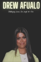Drew Afualo: Challenging Norms, One Laugh at a Time B0CW2S6LMJ Book Cover