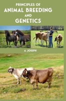 Principles of Animal Breeding and Genetics 8119205227 Book Cover