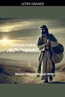 ¡Jesucristo, el Refugiado! (Spanish Edition) B0DJ6F7WWM Book Cover