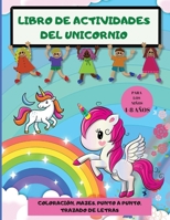 Libro de Actividades del Unicornio: Libro para colorear, laberintos y trazar letras - Un libro para colorear y p�ginas de actividades para ni�os de 4 a 8 a�os - Regalos de unicornio para ni�os 1326270850 Book Cover