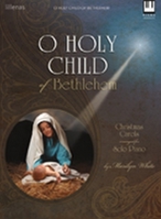 O Holy Child of Bethlehem: Christmas Carols Arranged for Solo Piano 0834176475 Book Cover