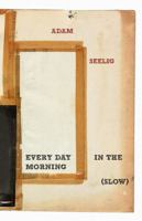Every Day in the Morning (Slow) 1554200512 Book Cover