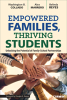 Empowered Families, Thriving Students: Unlocking the Potential of Family-School Partnerships 1071978888 Book Cover