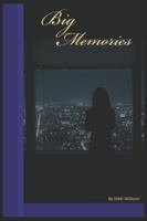 Big Memories 1542468906 Book Cover