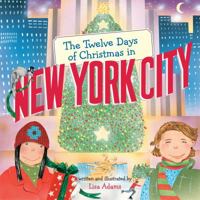 The Twelve Days of Christmas in New York City 1402764405 Book Cover