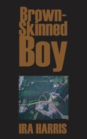 Brown-Skinned Boy B0BZFZZ219 Book Cover