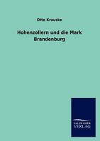 Hohenzollern Und Die Mark Brandenburg 3846011053 Book Cover