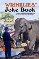 The Golden Age Joke Book: The Old Ones Are the Best 1853759848 Book Cover
