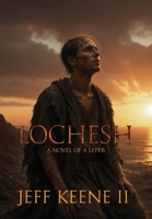 Lochesh : A Novel of a Leper 1967649545 Book Cover