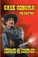 Case Coburn - The Drifter B0F2RXQYDS Book Cover