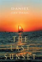 The Last Sunset 1401034268 Book Cover