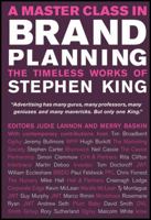 A Master Class in Brand Planning: The Timeless Works of Stephen King 0470517913 Book Cover