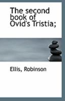 The second book of Ovid's Tristia; 1113301309 Book Cover