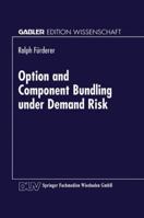 Option and Component Bundling Under Demand Risk: Mass Customization Strategies in the Automobile Industry 3824462796 Book Cover