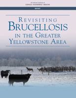 Revisiting Brucellosis in the Greater Yellowstone Area 0309458315 Book Cover