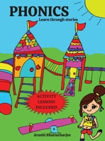 Phonics: Learn through Stories 1990806120 Book Cover