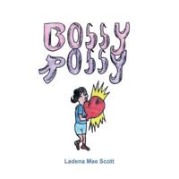 Bossy Rossy 1466989653 Book Cover