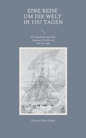 Eine Reise um die Welt in 1157 Tagen: Die Expedition des Jules Dumont d'Urville von 1837 bis 1840 3734704499 Book Cover