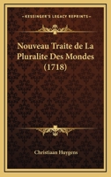 Nouveau Traite de La Pluralite Des Mondes (1718) 1166316750 Book Cover