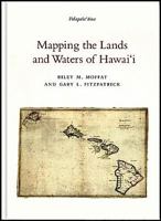 Mapping The Lands And Waters Of Hawaii 091501324X Book Cover