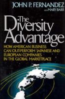 The Diversity Advantage: How American Business Can Out-Perform Japanese and European Companies in the Global Marketplace 0669279781 Book Cover