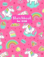 Sketchbook for Kids: Unicorn Adorable Unicorn Large Sketch Book for Sketching, Drawing, Creative Doodling Notepad and Activity Book - Birthday and Christmas Gift Ideas for Kids, Boys, Girls, Teens and 1655594133 Book Cover