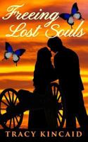 Freeing Lost Souls: Book One the Family Tree Series 1523463775 Book Cover