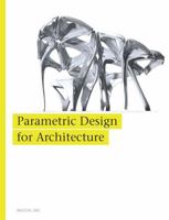 Parametric Design for Architecture 1780673140 Book Cover