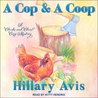 A Cop and a Coop 1677863471 Book Cover