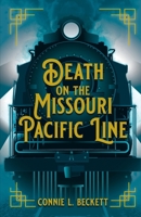 Death on the Missouri Pacific Line 1966323832 Book Cover
