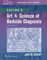 Sapira's Art  Science of Bedside Diagnosis 1975117999 Book Cover