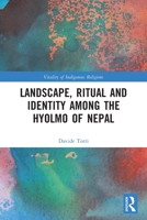 Landscape, Ritual and Identity among the Hyolmo of Nepal 0367646064 Book Cover