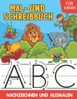 Mal- und Schreibbuch für Kinder ab 3 Jahre B0BRH8Y5KP Book Cover